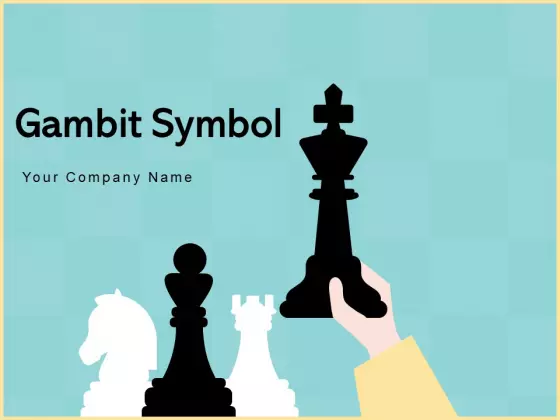 Gambit Symbol Strategy Business Ppt PowerPoint Presentation Complete Deck