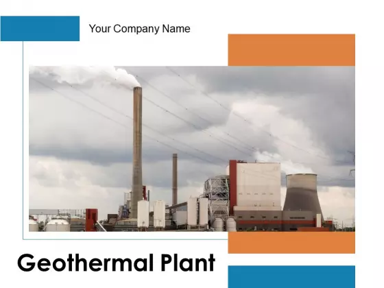 Geothermal Plant Solar Energy Ppt PowerPoint Presentation Complete Deck