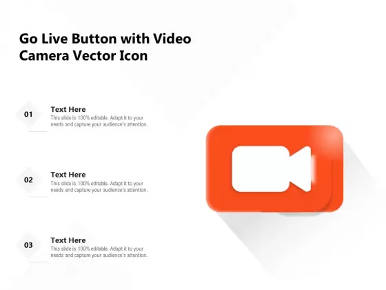 Go Live Button With Video Camera Vector Icon Ppt PowerPoint Presentation File Samples PDF