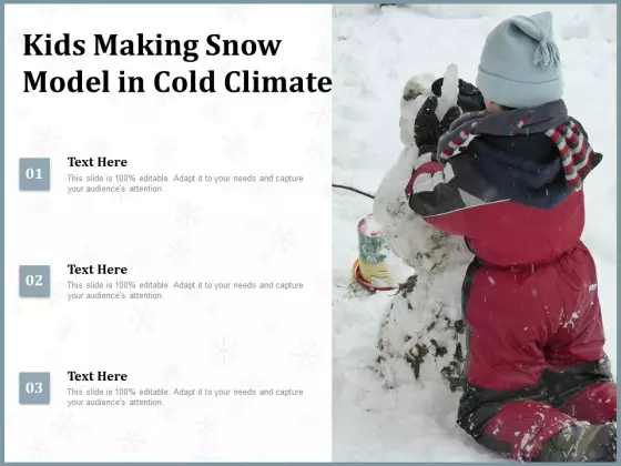 Kids Making Snow Model In Cold Climate Ppt PowerPoint Presentation Summary Smartart PDF