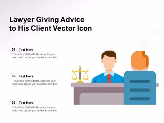 Lawyer Giving Advice To His Client Vector Icon Ppt PowerPoint Presentation Gallery Graphics Example PDF