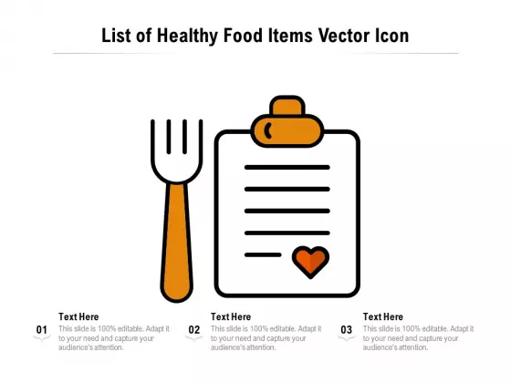 List Of Healthy Food Items Vector Icon Ppt PowerPoint Presentation Gallery Graphic Images PDF