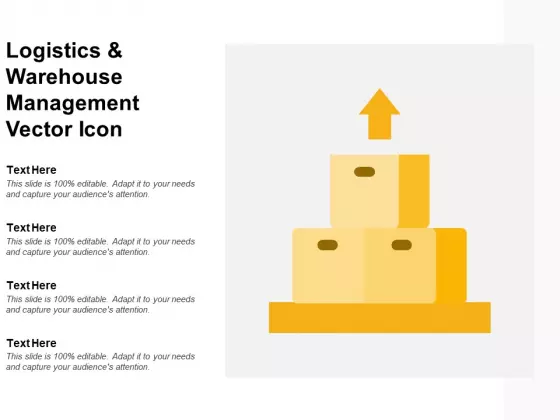 Logistics And Warehouse Management Vector Icon Ppt PowerPoint Presentation Show Deck
