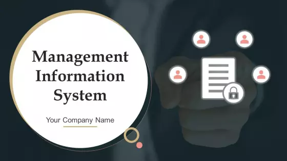 Management Information System Ppt PowerPoint Presentation Complete Deck With Slides