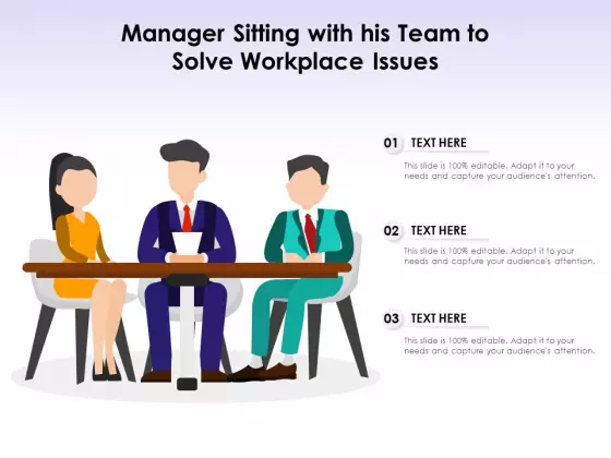 Manager Sitting With His Team To Solve Workplace Issues Ppt PowerPoint Presentation File Outfit PDF