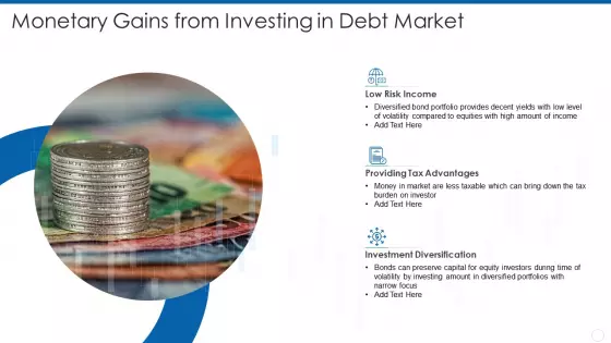 Monetary Gains From Investing In Debt Market Template PDF
