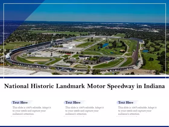 National Historic Landmark Motor Speedway In Indiana Ppt PowerPoint Presentation Visual Aids Styles PDF