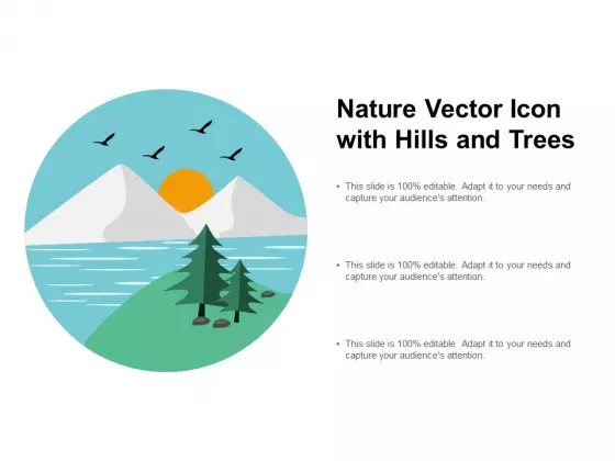 Nature Vector Icon With Hills And Trees Ppt PowerPoint Presentation Summary Design Ideas