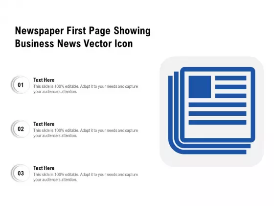 Newspaper First Page Showing Business News Vector Icon Ppt PowerPoint Presentation Gallery Background Image PDF