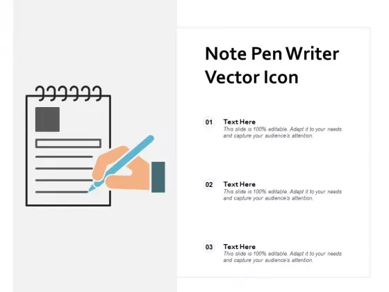 Note Pen Writer Vector Icon Ppt PowerPoint Presentation Slides Inspiration