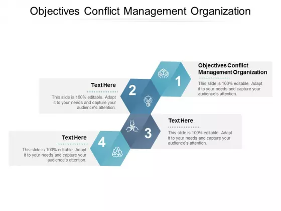 Objectives Conflict Management Organization Ppt PowerPoint Presentation File Smartart Cpb
