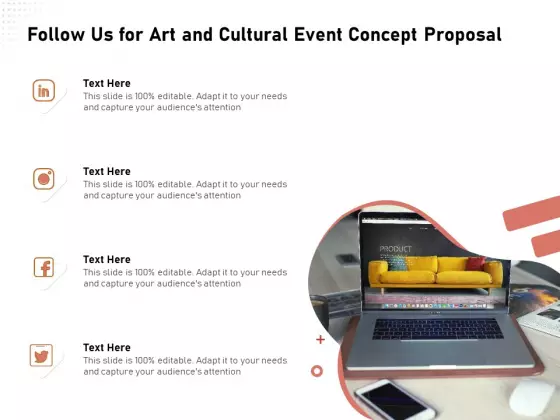 Organizing Perfect Arts Culture Festival Follow Us For Art And Cultural Event Concept Proposal Demonstration PDF