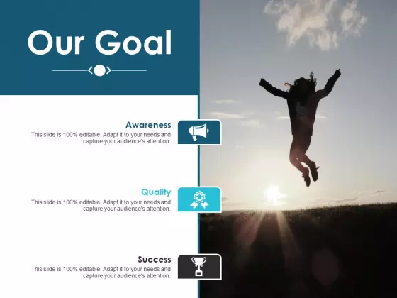 Our Goal Marketing Management Ppt PowerPoint Presentation Portfolio File Formats