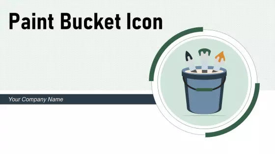 Paint Bucket Icon Clothes Artistic Tools Ppt PowerPoint Presentation Complete Deck