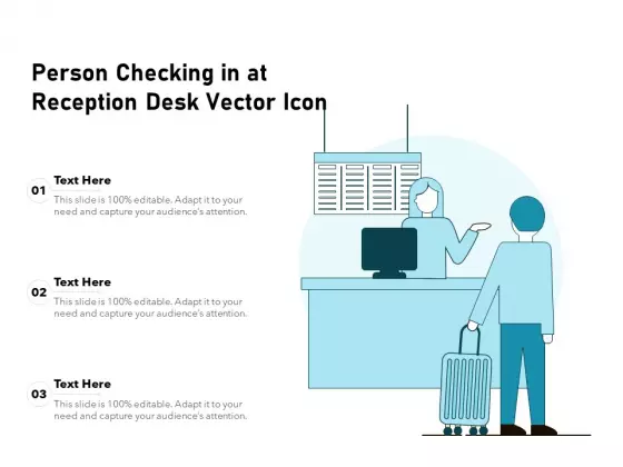 Person Checking In At Reception Desk Vector Icon Ppt PowerPoint Presentation Summary Graphic Tips PDF