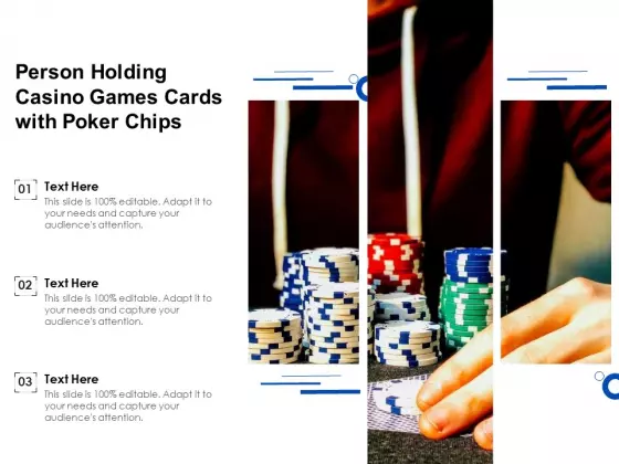 Person Holding Casino Games Cards With Poker Chips Ppt Powerpoint Presentation Infographic Template Elements Pdf