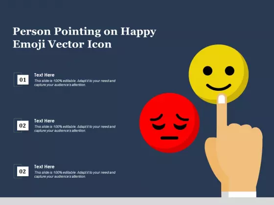 Person Pointing On Happy Emoji Vector Icon Ppt PowerPoint Presentation Portfolio Topics PDF