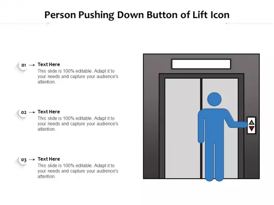Person Pushing Down Button Of Lift Icon Ppt PowerPoint Presentation Gallery Elements PDF
