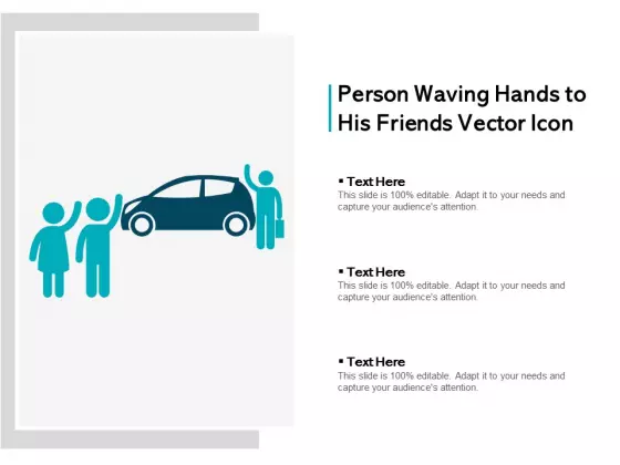 Person Waving Hands To His Friends Vector Icon Ppt PowerPoint Presentation File Ideas