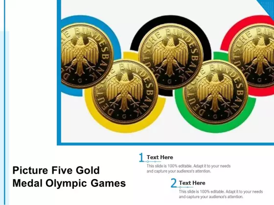 Picture Five Gold Medal Olympic Games Ppt Powerpoint Presentation Infographic Template Ideas Pdf