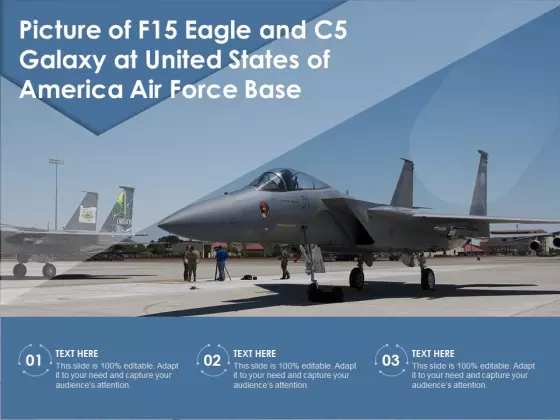 Picture Of F15 Eagle And C5 Galaxy At United States Of America Air Force Base Ppt PowerPoint Presentation File Portfolio PDF