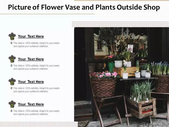 Picture Of Flower Vase And Plants Outside Shop Ppt PowerPoint Presentation Slides Graphic Tips PDF