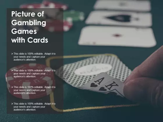 Picture Of Gambling Games With Cards Ppt PowerPoint Presentation Icon Background Images