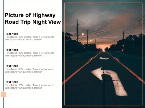 Picture Of Highway Road Trip Night View Ppt PowerPoint Presentation Icon Design Inspiration