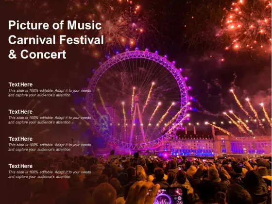 Picture Of Music Carnival Festival And Concert Ppt Powerpoint Presentation Slides Influencers