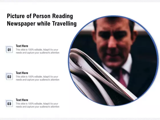 Picture Of Person Reading Newspaper While Travelling Ppt PowerPoint Presentation Gallery Images PDF