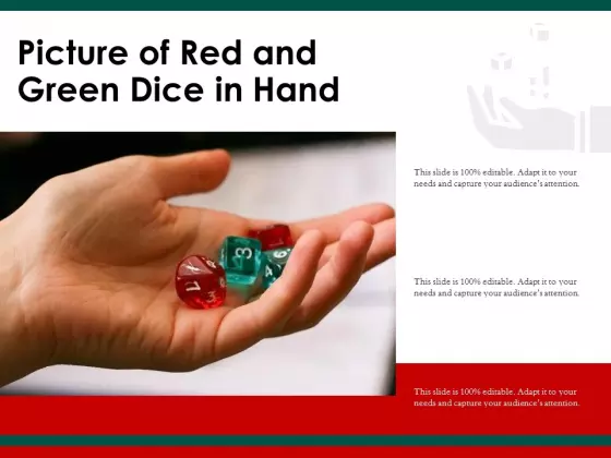 Picture Of Red And Green Dice In Hand Ppt PowerPoint Presentation Outline Slides PDF