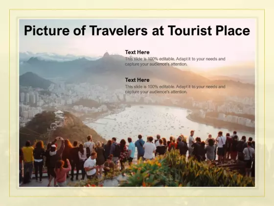 Picture Of Travellers At Tourist Place Ppt PowerPoint Presentation Layouts Show PDF