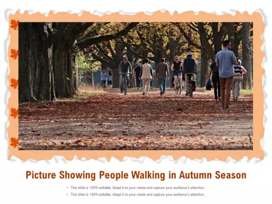 Picture Showing People Walking In Autumn Season Ppt PowerPoint Presentation Layouts Format