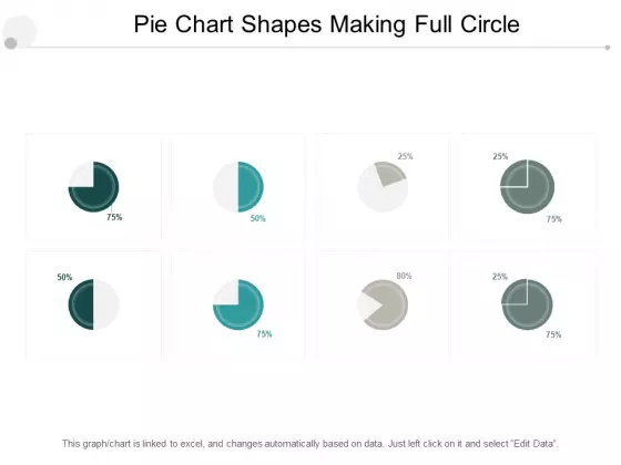 Pie Chart Shapes Making Full Circle Ppt PowerPoint Presentation Ideas Example Introduction