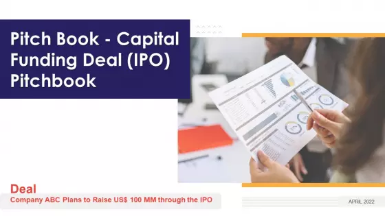 Pitch Book Capital Funding Deal IPO Pitchbook Ppt PowerPoint Presentation Complete Deck With Slides