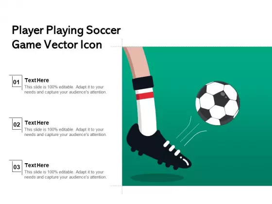 Player Playing Soccer Game Vector Icon Ppt PowerPoint Presentation Gallery Guide PDF