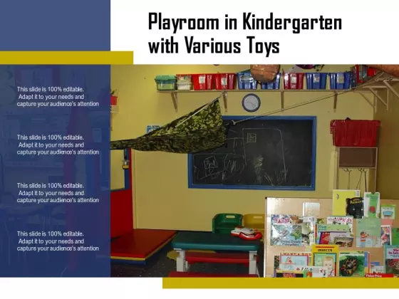 Playroom In Kindergarten With Various Toys Ppt PowerPoint Presentation Professional Styles PDF