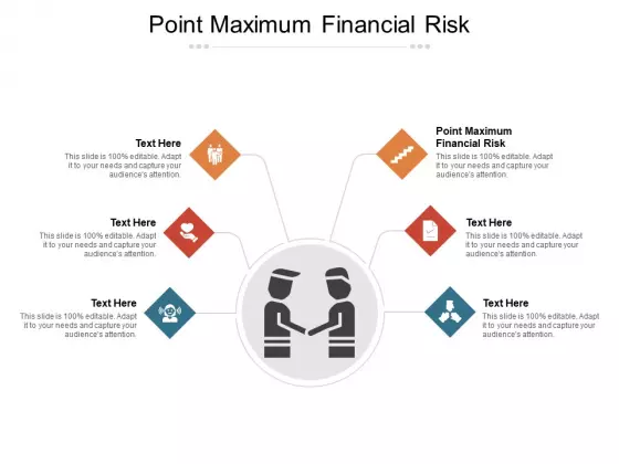 Point Maximum Financial Risk Ppt PowerPoint Presentation Infographic Template Tips Cpb Pdf