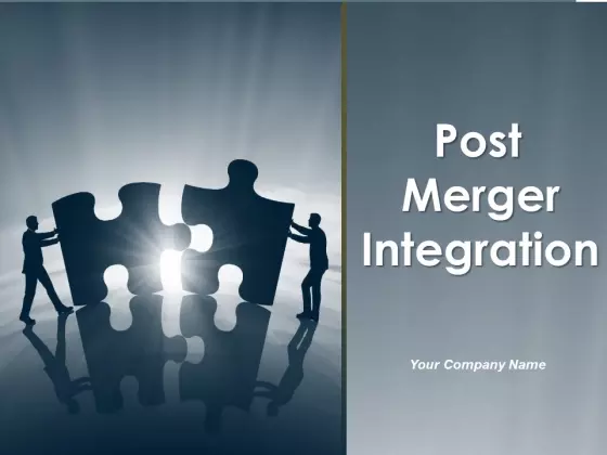 Post Merger Integration Ppt PowerPoint Presentation Complete Deck With Slides
