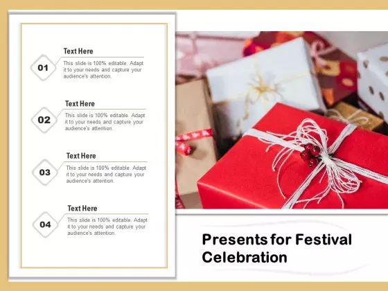 Presents For Festival Celebration Ppt PowerPoint Presentation Gallery Visual Aids PDF