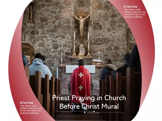 Priest Praying In Church Before Christ Mural Ppt PowerPoint Presentation File Designs Download PDF