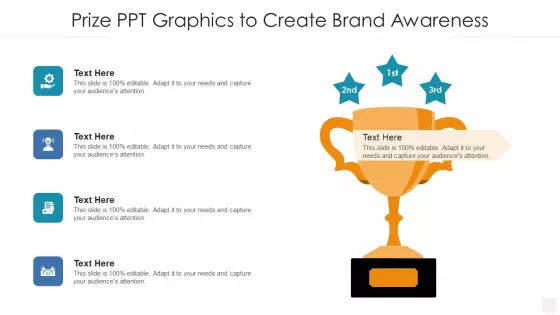 Prize PPT Graphics To Create Brand Awareness Demonstration PDF