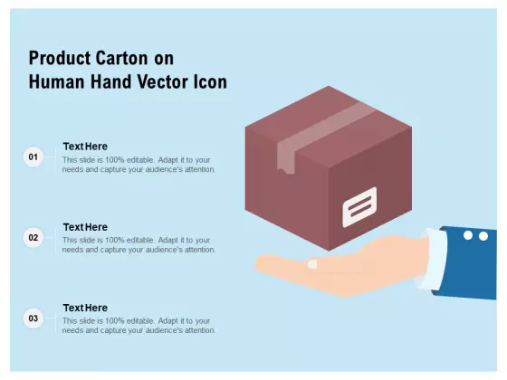 Product Carton On Human Hand Vector Icon Ppt PowerPoint Presentation File Themes PDF