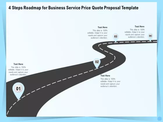 Professional Quotation Estimation Solutions 4 Steps Roadmap For Business Service Price Quote Proposal Background PDF