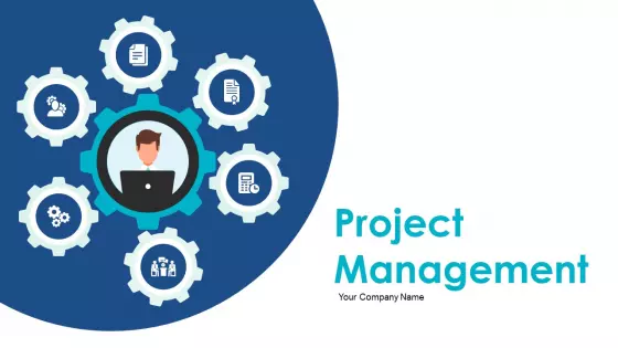 Project Management Ppt PowerPoint Presentation Complete Deck With Slides