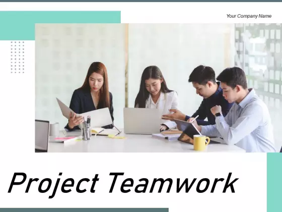 Project Teamwork Business Plan Ppt PowerPoint Presentation Complete Deck