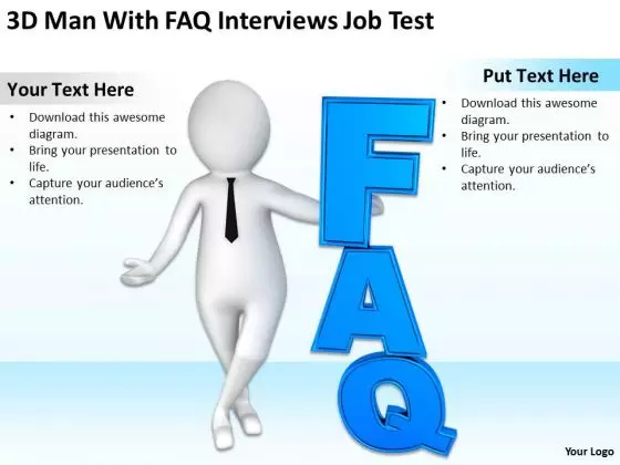 Pictures Of Business Men 3d Man With Faq Interviews Job Test PowerPoint Templates