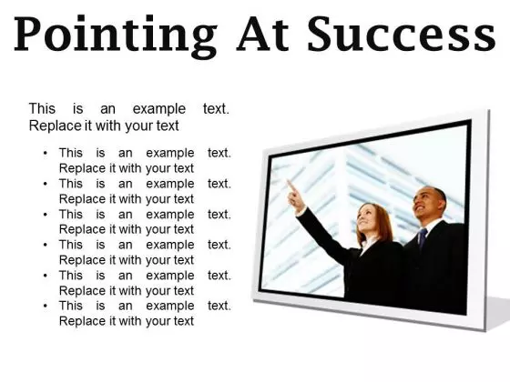 Pointing At Success Business PowerPoint Presentation Slides F