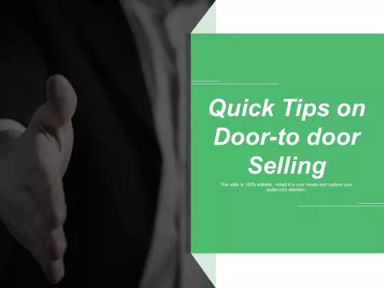Quick Tips On Door To Door Selling Ppt PowerPoint Presentation Professional Pictures