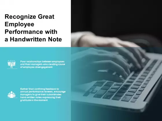 recognize great employee performance with a handwritten note ppt powerpoint presentation infographic template infographics
